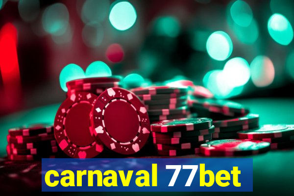 carnaval 77bet